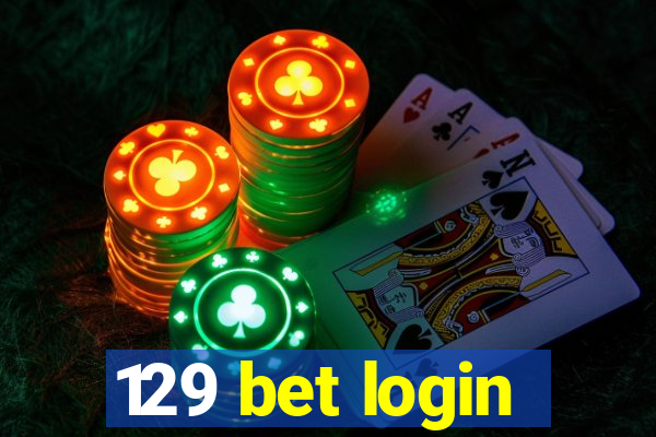 129 bet login